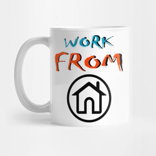 Work from home Mug